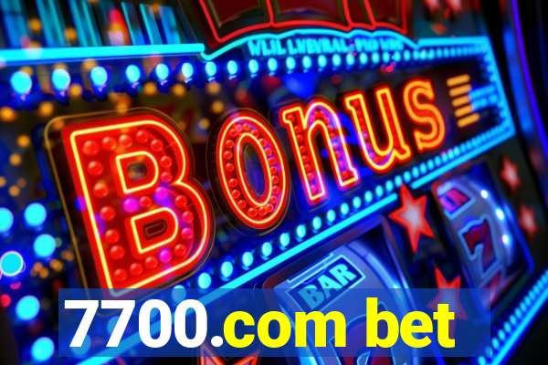 7700.com bet